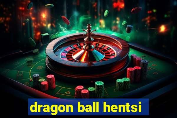 dragon ball hentsi